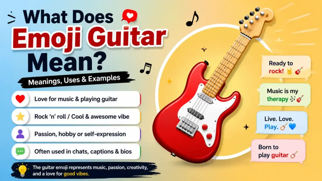 What Does Emoji Guitar Mean?
