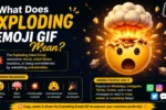 What Does Exploding Emoji GIF Mean?