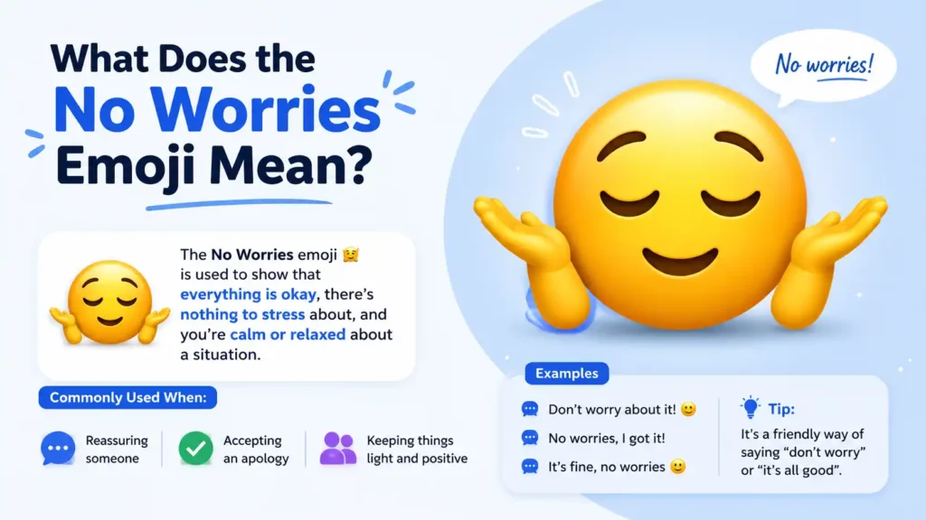 What Does the No Worries Emoji Mean?