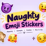 Naughty emoji stickers